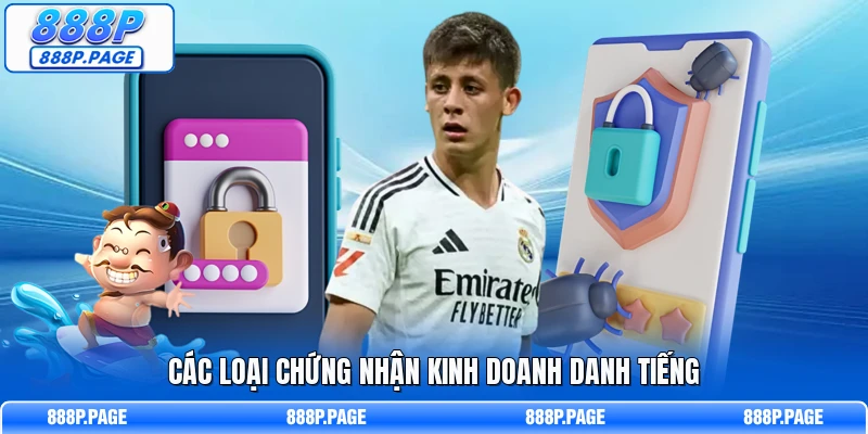 Các loại chứng nhận kinh doanh danh tiếng