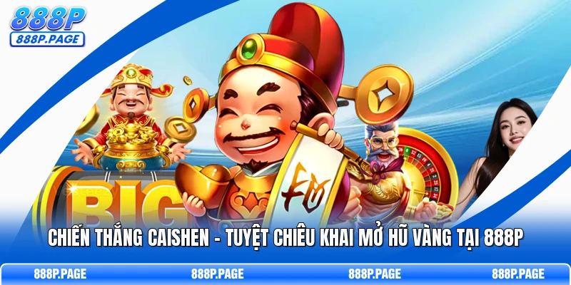 Chiến Thắng Caishen