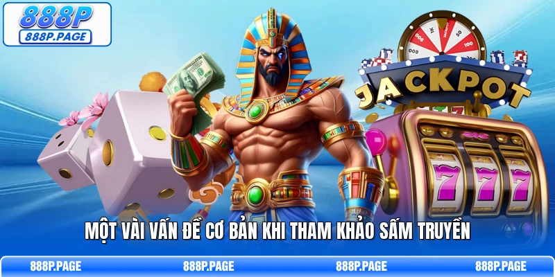 Một vài vấn đề cơ bản khi tham khảo sấm truyền