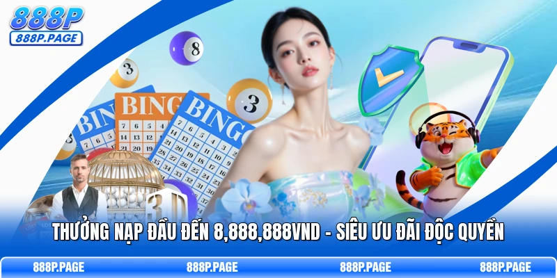 thưởng nạp đầu đến 8,888,888VND